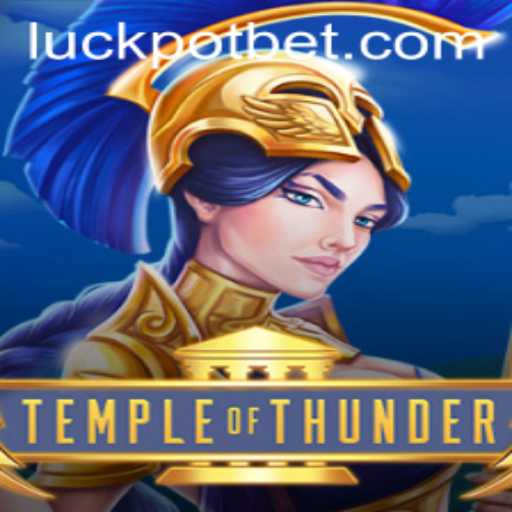 Temple of Thunder: Unearth the Mysteries of Luckpot